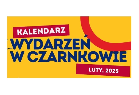 KALENDARZ WYDARZEŃ W CZARNKOWIE