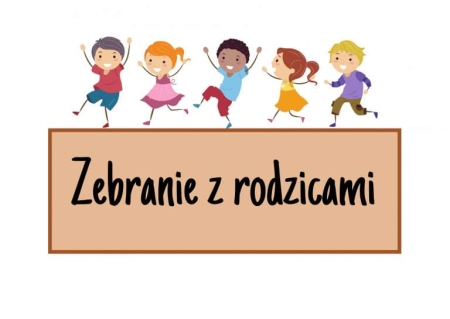 ZEBRANIE Z RODZICAMI