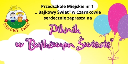 PIKNIK W ''BAJKOWYM ŚWIECIE'' !