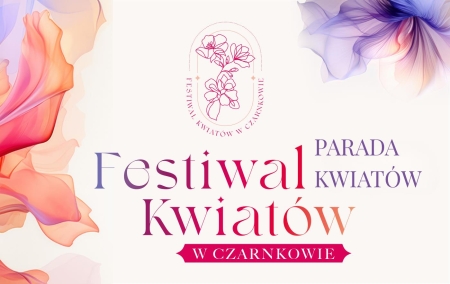 FESTIWAL KWIATÓW