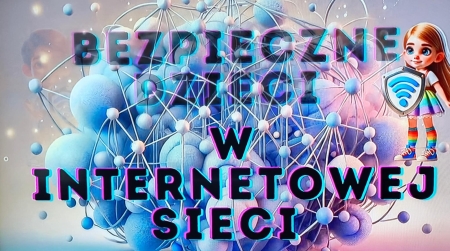 11.02.2023 Dzień Bezpiecznego Internetu
