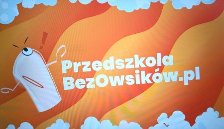 26.03.2026 PRZEDSZKOLE BEZ OWSIKÓW - REALIZACJA OGÓLNOPOLSKIEGO PROGRAMU EDUKACY...
